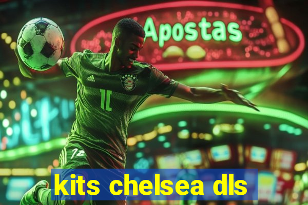 kits chelsea dls